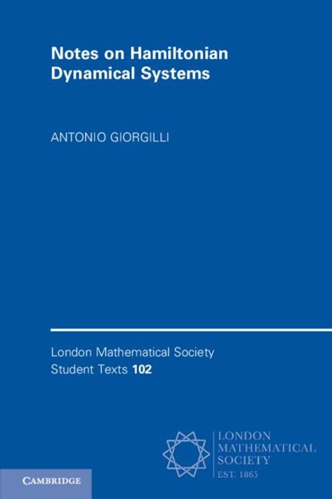 "Notes on Hamiltonian Dynamical Systems" von Antonio Giorgilli, London Mathematical Society Student Texts 102, blaues Cover.