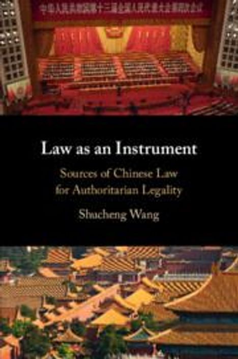 Shucheng Wang: Law as an Instrument, Buch