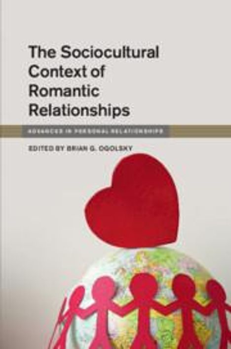 The Sociocultural Context of Romantic Relationships, Buch
