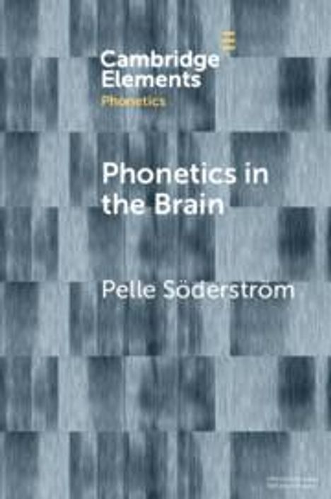 Pelle Söderström: Phonetics in the Brain, Buch