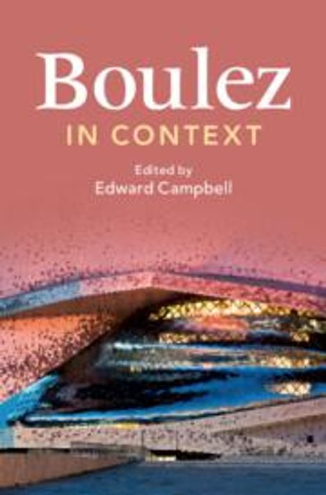 Boulez in Context, Buch