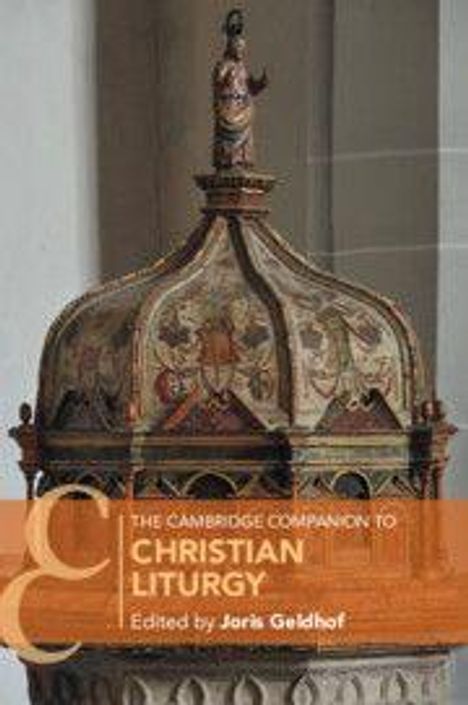 The Cambridge Companion to Christian Liturgy, Buch