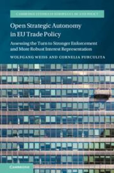 Cornelia Furculita: Open Strategic Autonomy in EU Trade Policy, Buch