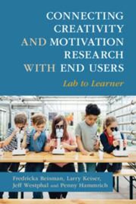 Fredricka Reisman: Connecting Creativity and Motivation Research with End Users, Buch