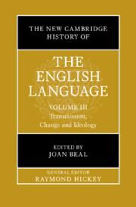 The New Cambridge History of the English Language: Volume 3, Buch