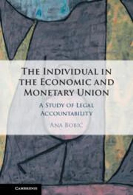 Ana Bobic: The Individual in the Economic and Monetary Union, Buch