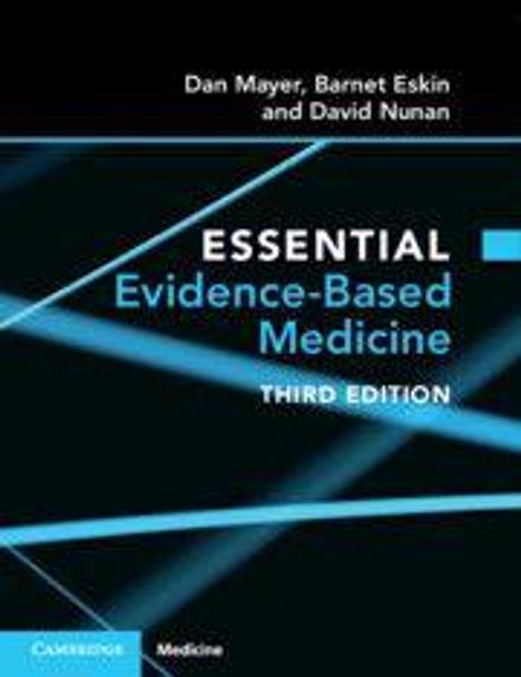 Titel: "Essential Evidence-Based Medicine, Third Edition." Autoren: Dan Mayer, Barnet Eskin, David Nunan. Dunkles Design mit blauen Linien.