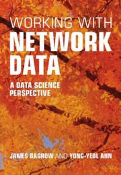 James Bagrow: Working with Network Data, Buch