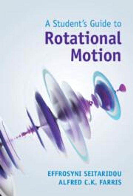 Effrosyni Seitaridou: A Student's Guide to Rotational Motion, Buch