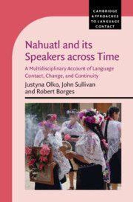 "Nahuatl and its Speakers across Time" - Ein Buchcover mit Menschen in traditioneller Kleidung und rosa Hintergrund.