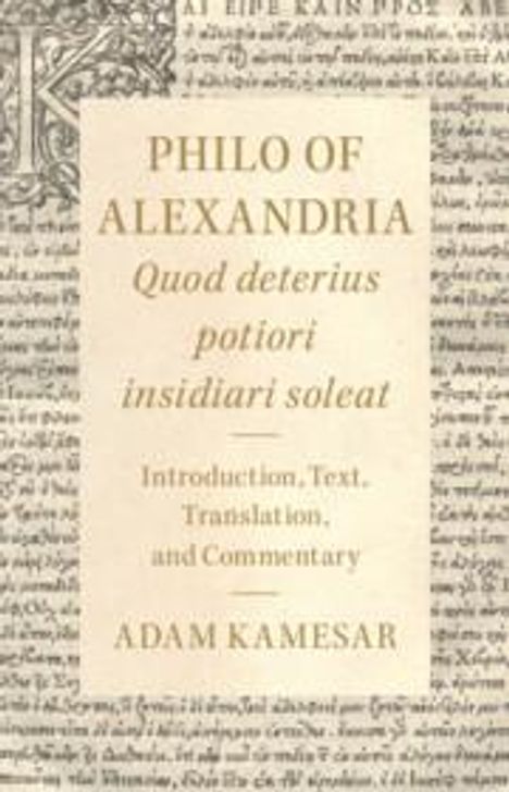 Philo of Alexandria: Quod Deterius Potiori Insidiari Soleat, Buch