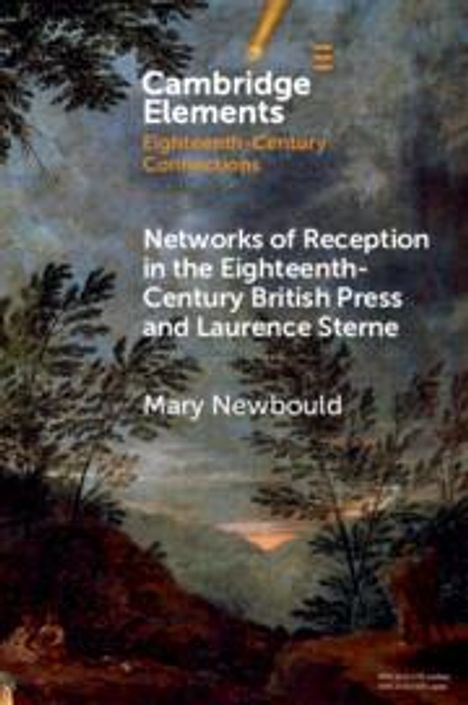 Mary Newbould: Networks of Reception in the Eighteenth-Century British Press and Laurence Sterne, Buch
