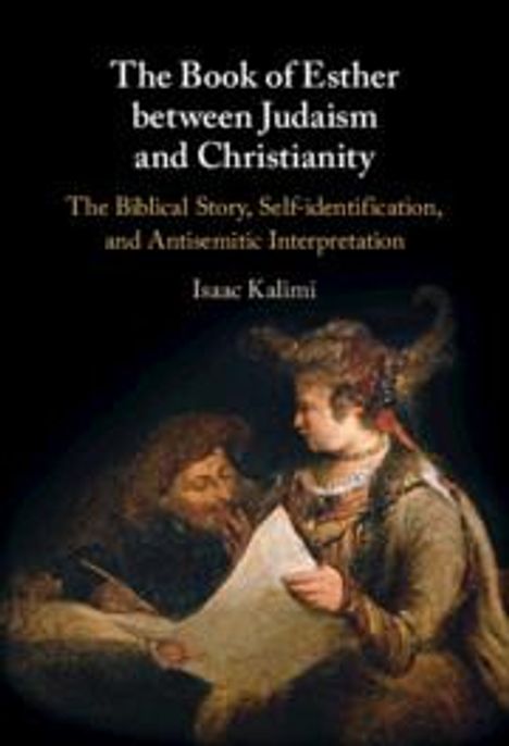 Isaac Kalimi: The Book of Esther Between Judaism and Christianity, Buch