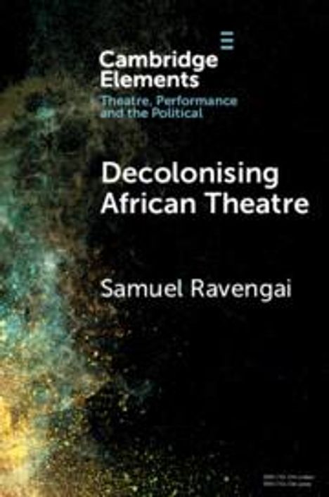 Samuel Ravengai: Decolonising African Theatre, Buch