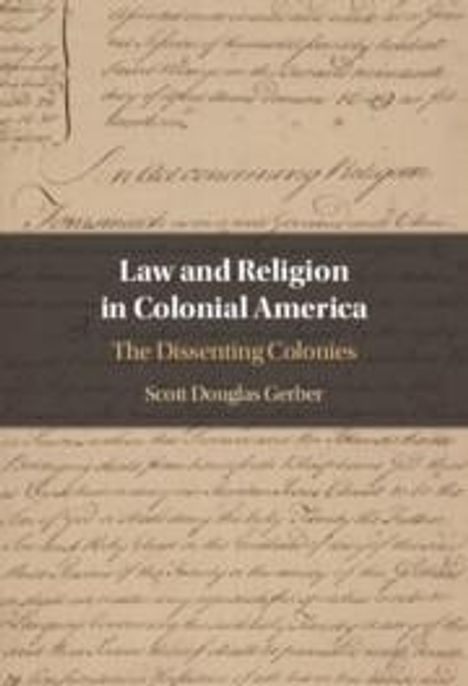 Scott Douglas Gerber: Law and Religion in Colonial America, Buch