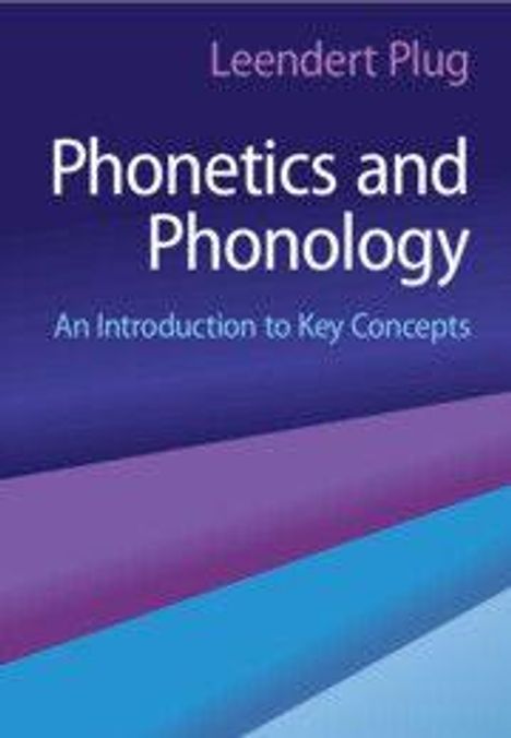 „Phonetics and Phonology“ von Leendert Plug. Lila und blaue Farbstreifen, moderner Stil.