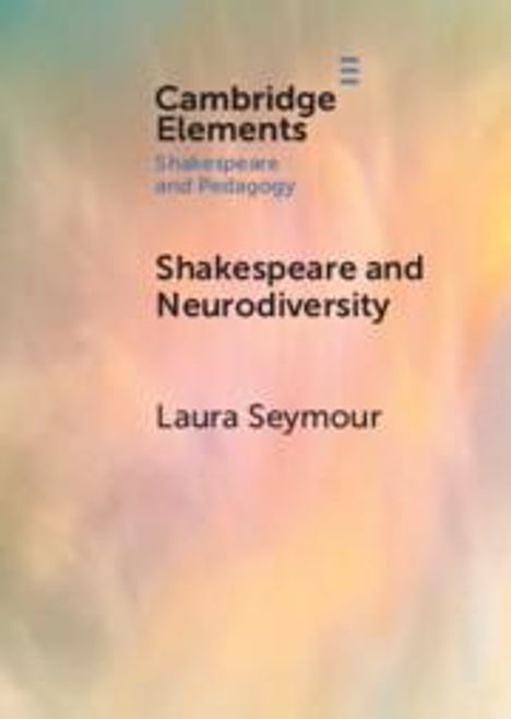 Laura Seymour: Shakespeare and Neurodiversity, Buch