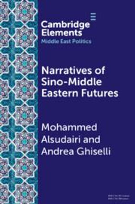 Mohammed Alsudairi: Narratives of Sino-Middle Eastern Futures, Buch
