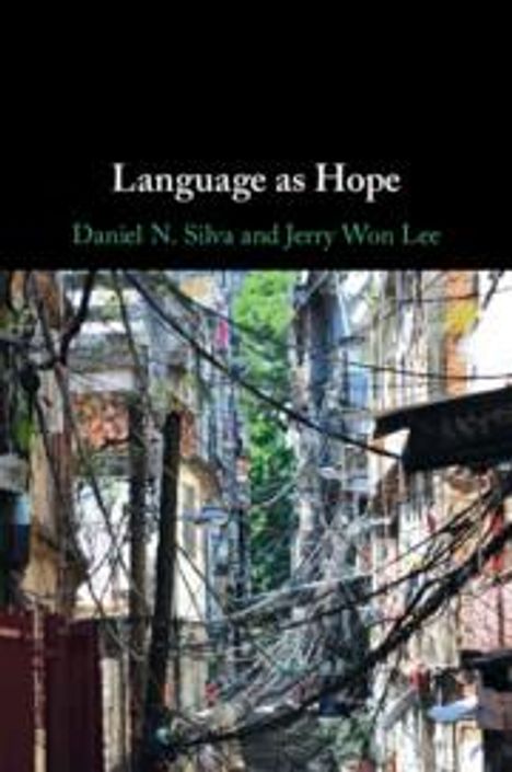 Daniel N. Silva: Language as Hope, Buch