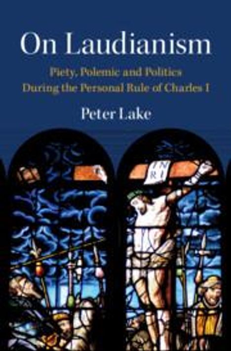 Peter Lake: On Laudianism, Buch