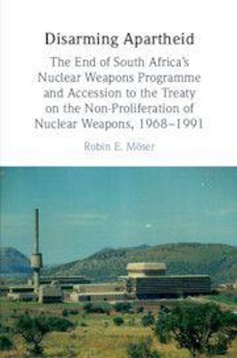 Robin E. Moser: Disarming Apartheid, Buch