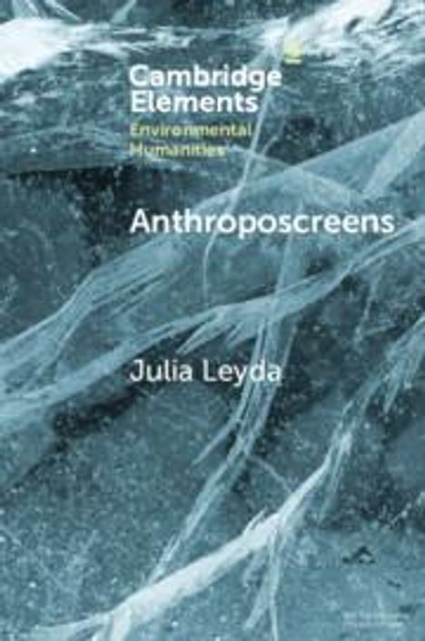 Julia Leyda: Anthroposcreens, Buch