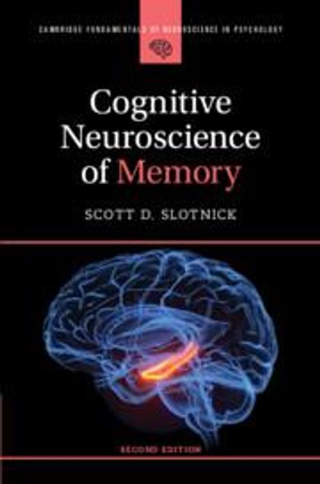 Scott D. Slotnick: Cognitive Neuroscience of Memory, Buch