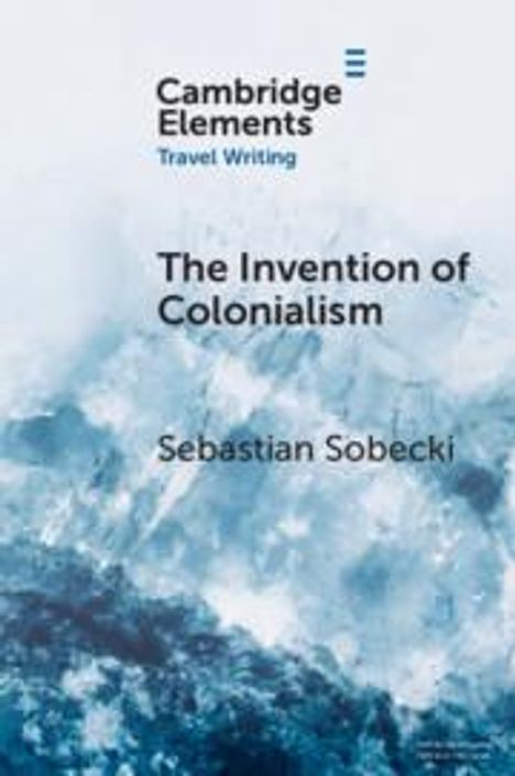 Sebastian Sobecki: The Invention of Colonialism, Buch