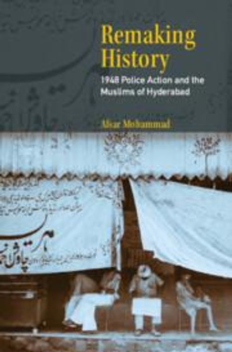 Afsar Mohammad: Remaking History, Buch