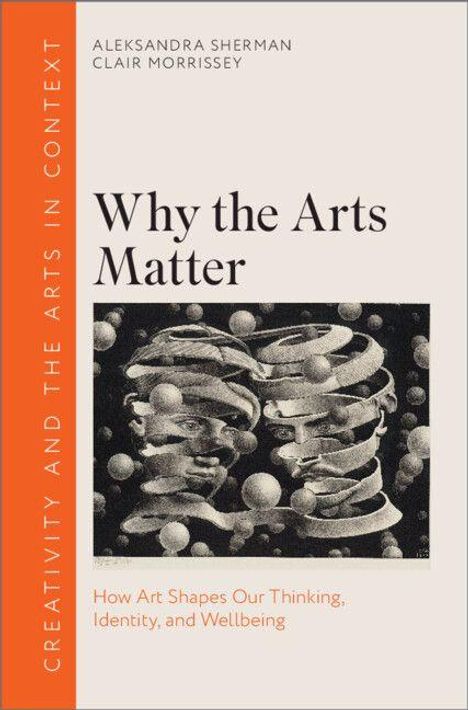 "Why the Arts Matter". Oben: Aleksandra Sherman, Clair Morrissey. Illustration: Verschlungene Bänder bilden zwei Gesichter.