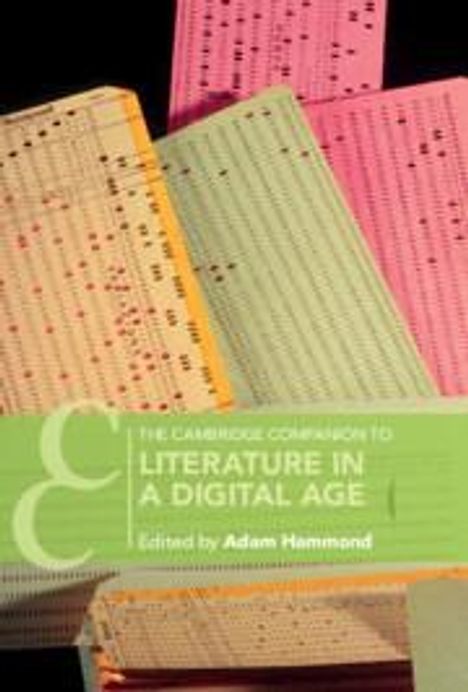 The Cambridge Companion to Literature in a Digital Age, Buch