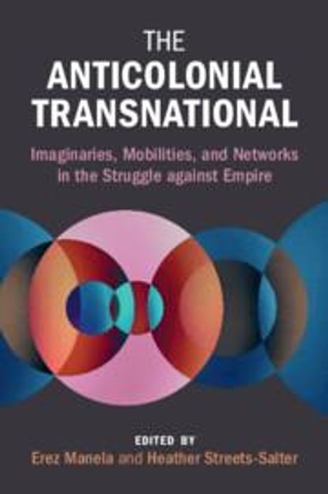 The Anticolonial Transnational, Buch