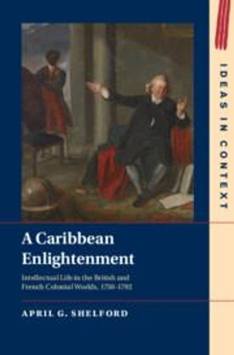 April G. Shelford: A Caribbean Enlightenment, Buch