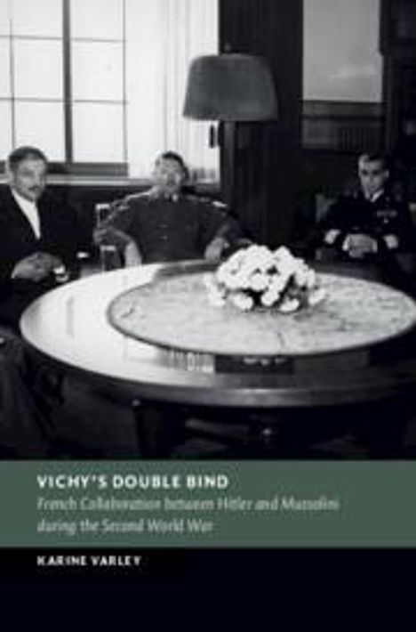 Karine Varley: Vichy's Double Bind, Buch