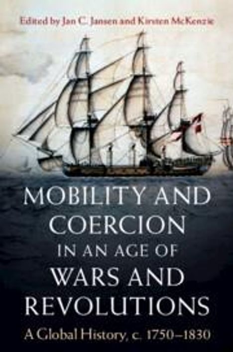 Mobility and Coercion in an Age of Wars and Revolutions, Buch
