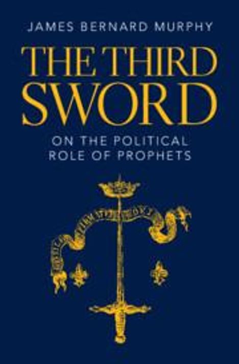 James Bernard Murphy: The Third Sword, Buch