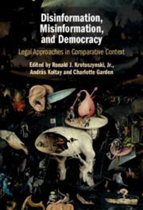 Disinformation, Misinformation, and Democracy, Buch