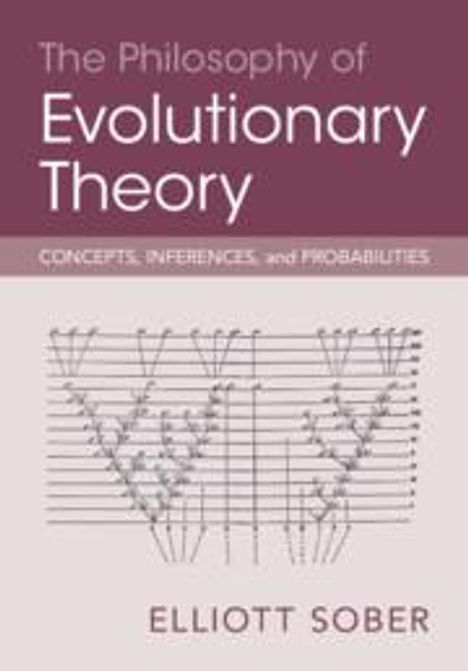 Elliott Sober: The Philosophy of Evolutionary Theory, Buch