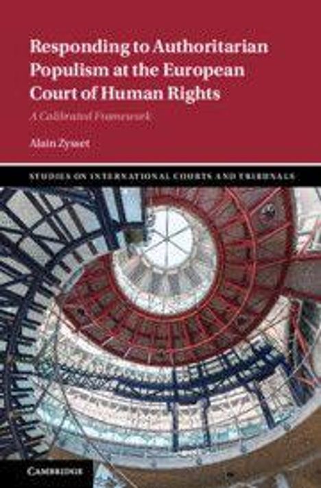 Titel: "Responding to Authoritarian Populism at the European Court of Human Rights". Autor: Alain Zysset. Spiralarchitektur.