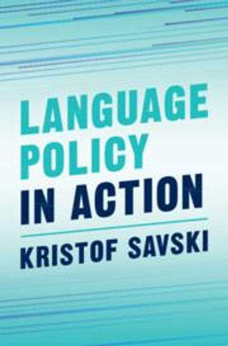 Kristof Savski: Language Policy in Action, Buch