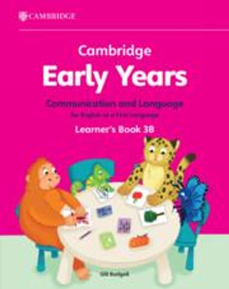 Gill Budgell: Cambridge Early Years Communication and Language for English as a First Language Learner's Book 3B, Buch