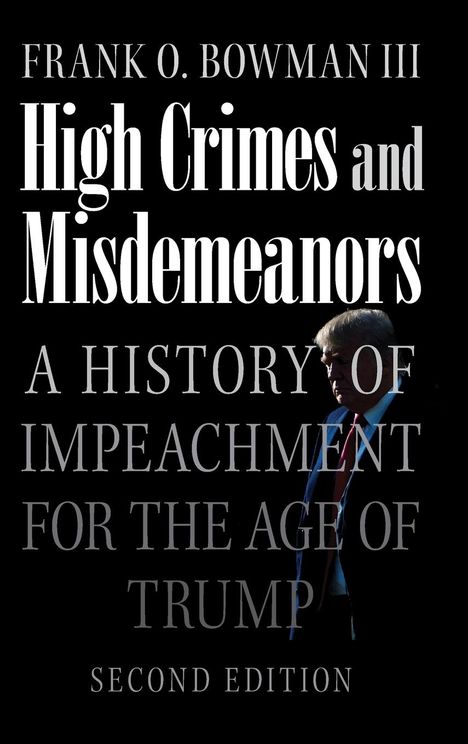 Frank O. Bowman III: High Crimes and Misdemeanors, Buch