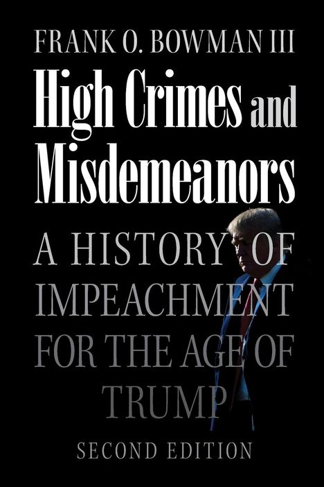 Frank O. Bowman III: High Crimes and Misdemeanors, Buch