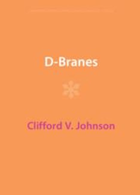 Clifford V Johnson: D-Branes, Buch