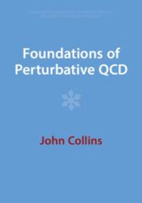 John Collins: Foundations of Perturbative QCD, Buch