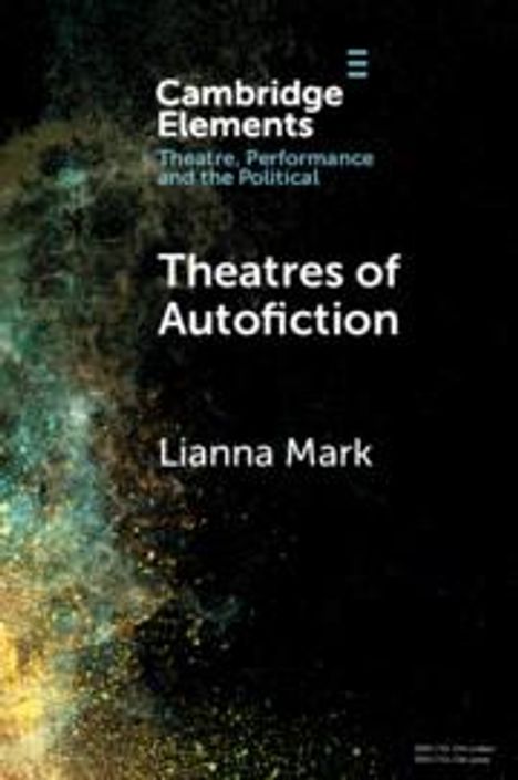 Lianna Mark: Theatres of Autofiction, Buch