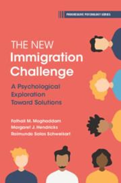 Fathali M Moghaddam: The New Immigration Challenge, Buch