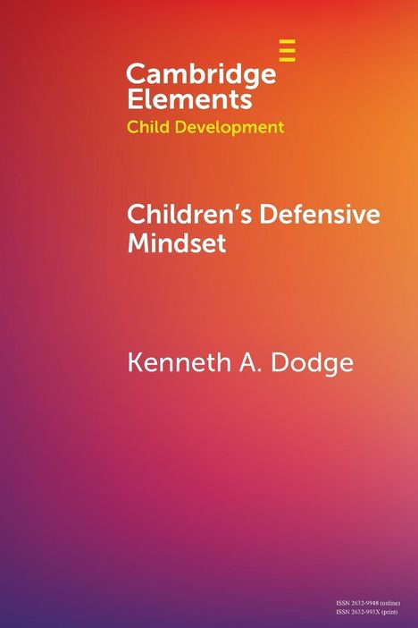 Kenneth A. Dodge: Children's Defensive Mindset, Buch