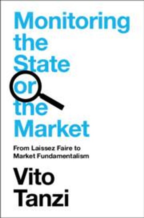 Vito Tanzi: Monitoring the State or the Market, Buch