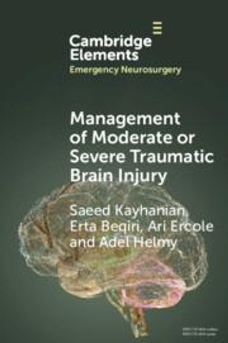 Adel Helmy: Management of Moderate or Severe Traumatic Brain Injury, Buch